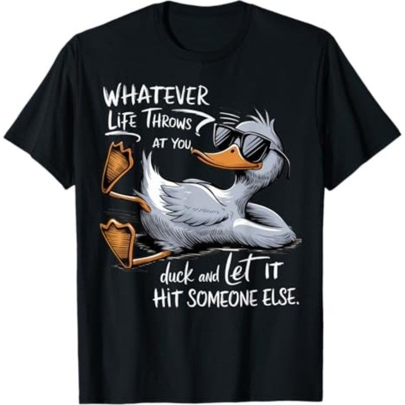 Funny Duck Graphic T-Shirt - Whatever Life Throws At You product image 10