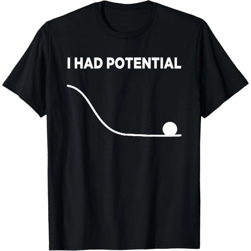 Funny Physics Pun T-Shirt - "I Had Potential" Unisex product image 11