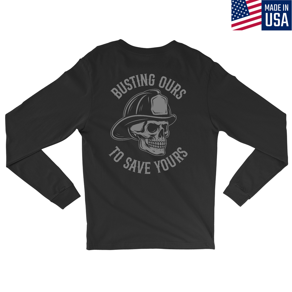 Busting Ours To Save Yours Skull Long Sleeve