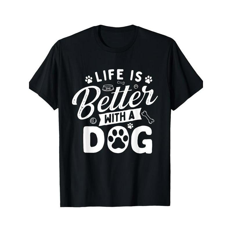 "Life is Better with a Dog" Graphic T-Shirt product image 1