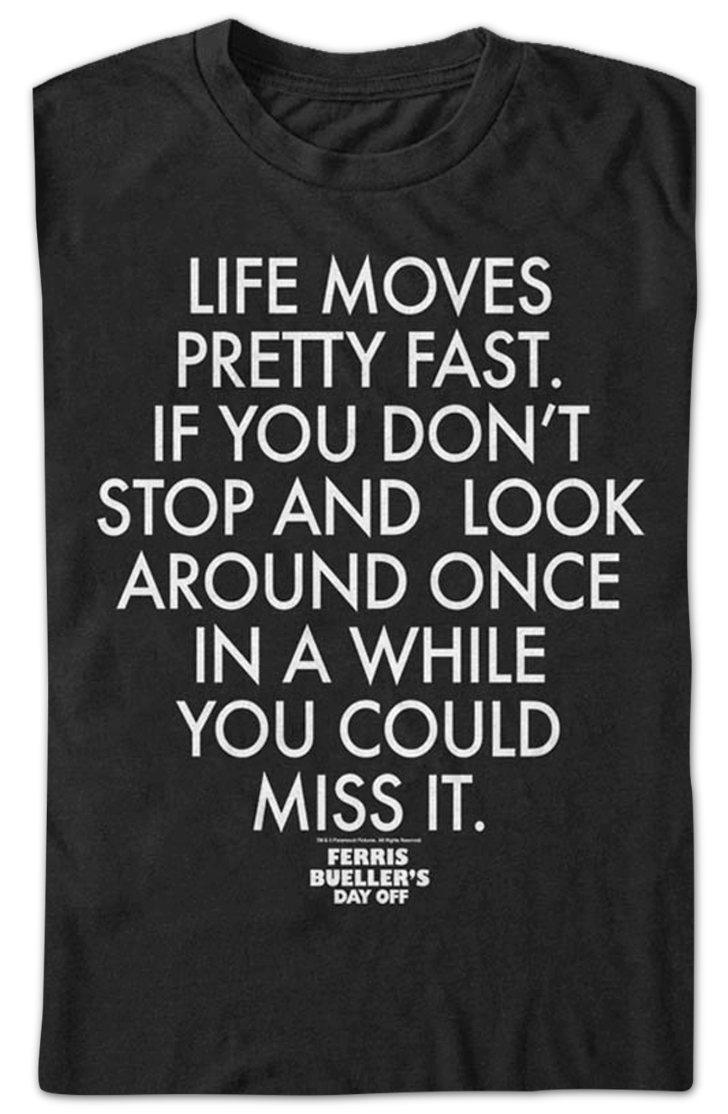 Life Moves Pretty Fast Quote Ferris Bueller's Day Off product image 2