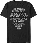 Life Moves Pretty Fast Quote Ferris Bueller's Day Off product image 1