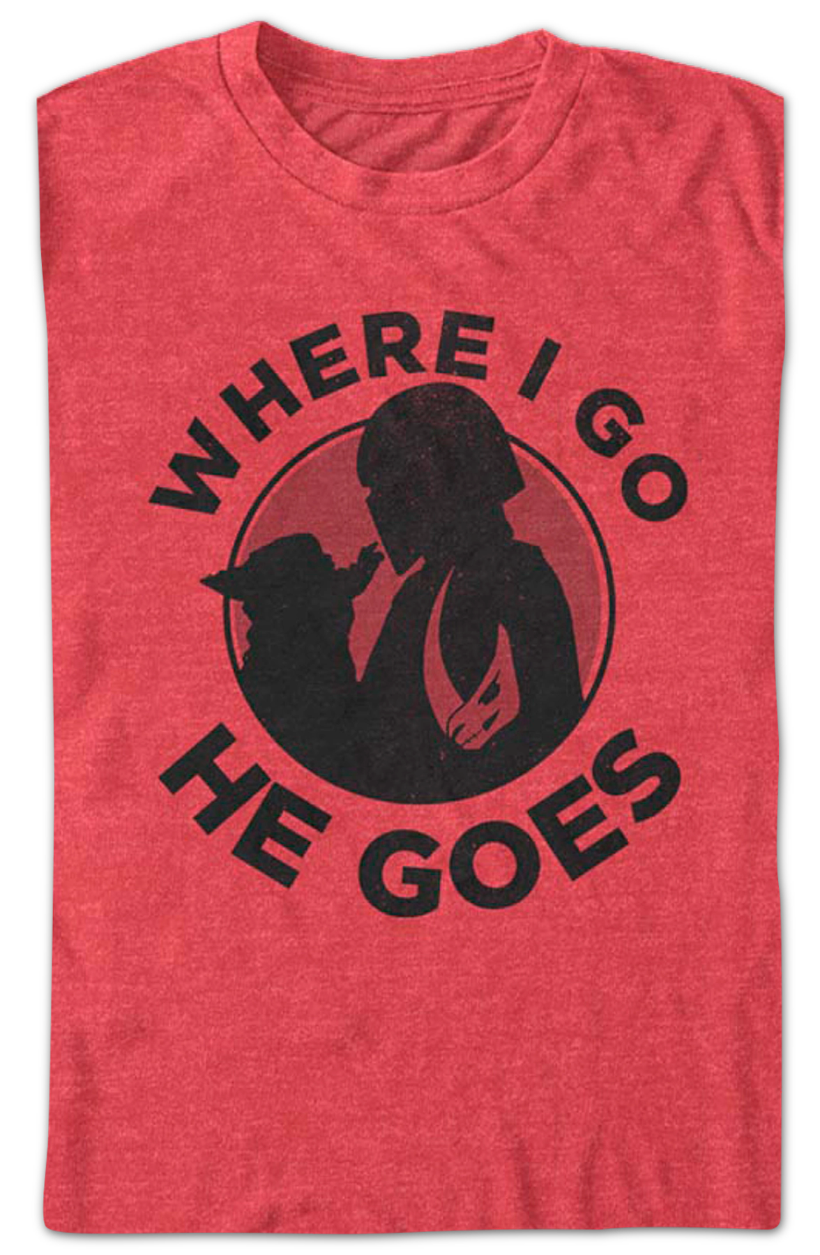 Mandalorian Where I Go He Goes Star Wars T-Shirt product image 2