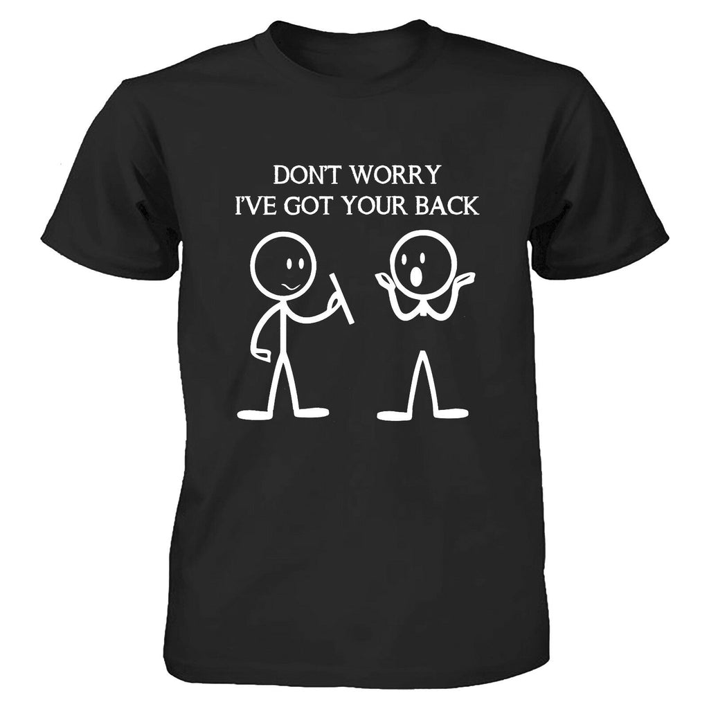 Funny T Shirt I've Got Your Back joke Dad Friend gift product image 1